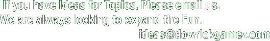  If you have Ideas
